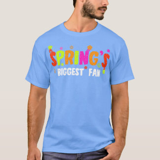 Springs Biggest Fan T-Shirt