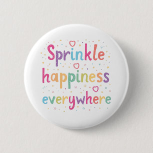 Sprinkle Happiness Everywhere Cute Pastel Quote 6 Cm Round Badge