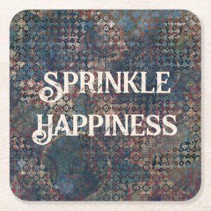 "Sprinkle Happiness" Grunge Textured Patchwork Square Paper Coaster