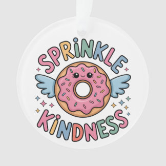 Sprinkle Kindness | Doughnut Ornament