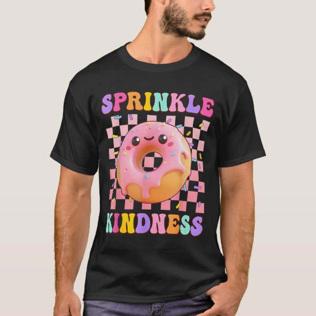 Sprinkle Kindness Groovy Doughnut Doughnut Lover G T-Shirt (Front)