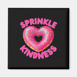 Sprinkle Kindness Heart Doughnut Boy Girl Food Don Magnet