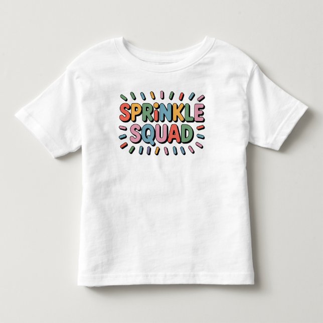 Sprinkle Squad | Baby Sprinkle Toddler T-Shirt (Front)
