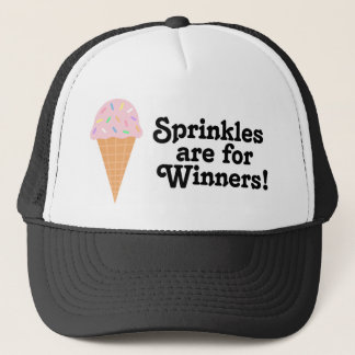 Sprinkles are for winners, champ! trucker hat