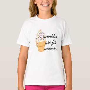 Sprinkles Are for Winners - Funny Kids Ice Cream T-Shirt