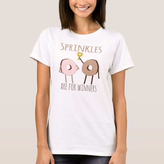Sprinkles For Winners Doughnut T-Shirt (Front)