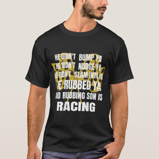 Sprint Car Racing Funny Race Quote Dirt Track Raci T-Shirt (Front)