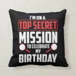 Spy Birthday Party Theme Top Secret Mission Cushion<br><div class="desc">Our Birthday T-shirt is the perfect tshirt for kid birthday party fans. Great apparel for any Birthday</div>