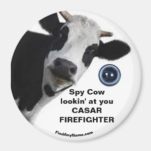 Spy Cow lookin' at you CASAR FIREFIGHTER Magnet