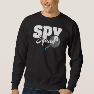 Spy Squad Police Crime Investigator Private Detect Sweatshirt