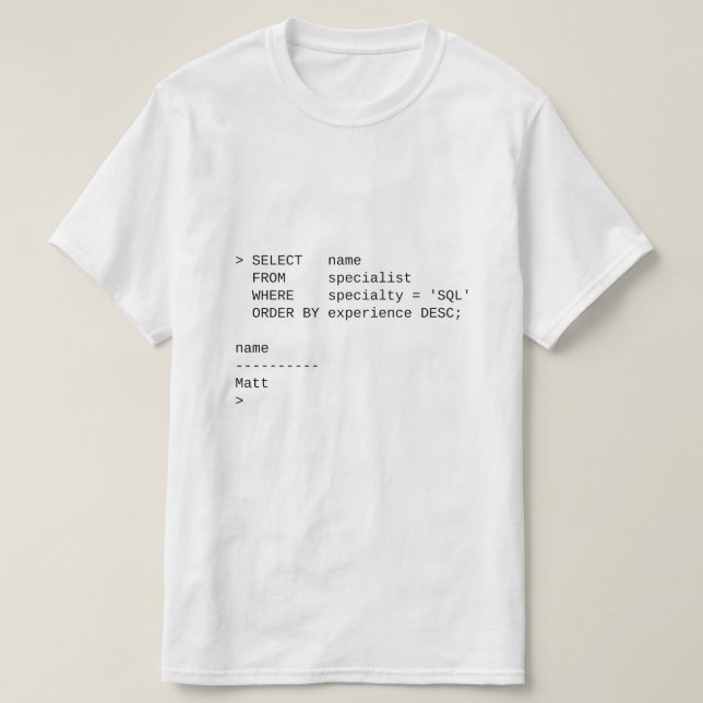 SQL Database Specialist: Matt T-Shirt (Design Front)