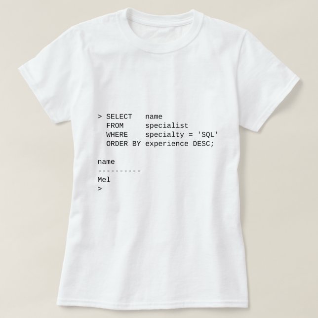 SQL Database Specialist: Mel T-Shirt (Design Front)