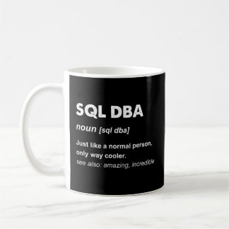 Sql Dba Coffee Mug