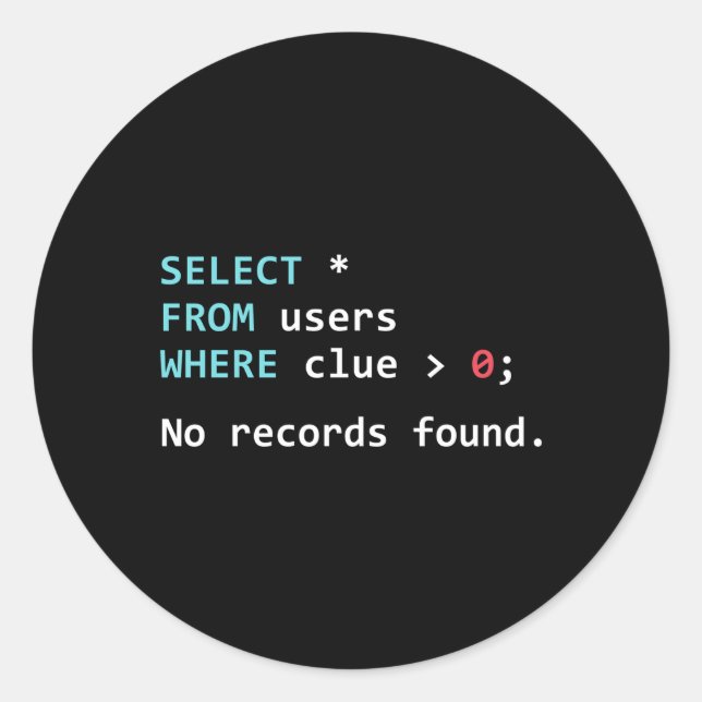 Sql Query Sql Database Admin Programmer Classic Round Sticker (Front)