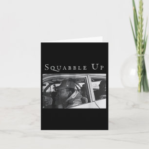Squabble Up Use Your Heart And Not Your Eyes  Card