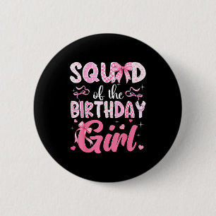 Squad Birthday Girl Pink Coquette Design 6 Cm Round Badge