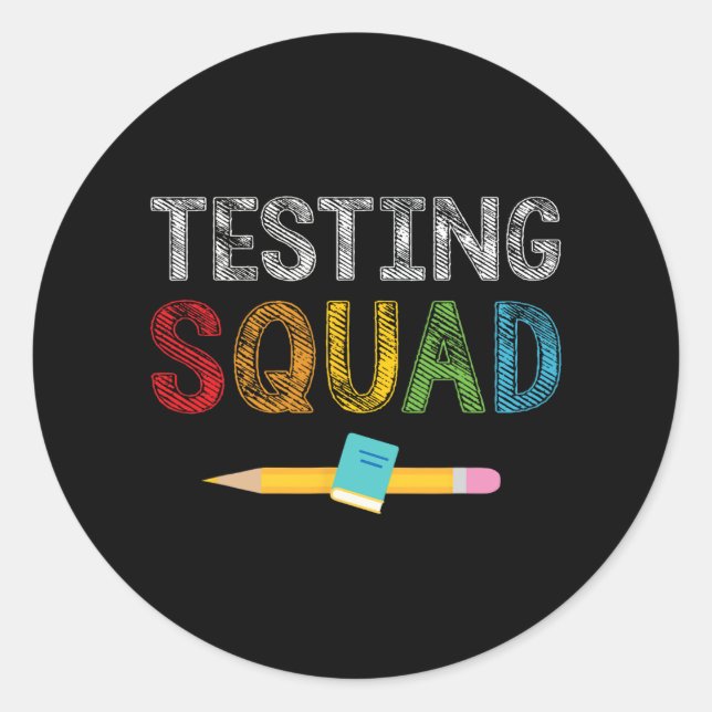 Squad Costume Test Day Teacher Student  Classic Round Sticker (Front)
