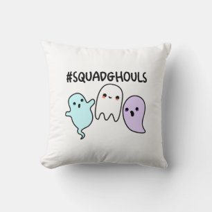 Squad Ghouls Funny Halloween Ghost Pun  Cushion