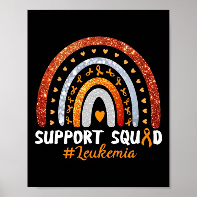 Squad Leukaemia Awareness Orange Ribbon Rainbow  Poster (Front)