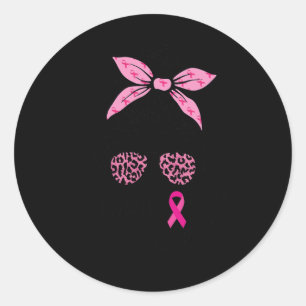 Squad Messy Bun Leopard Pink Breast Cancer Awarene Classic Round Sticker
