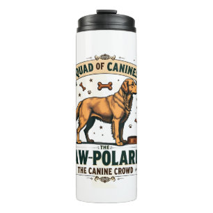 Squad of Canines Vintage Dog Pun Graphic with Gold Thermal Tumbler