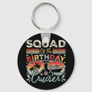 Squad of the Birthday Cruiser Vacation Circle Key Ring