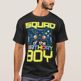 Squad of the Gamer Boy Matching Video Game Birthda T-Shirt