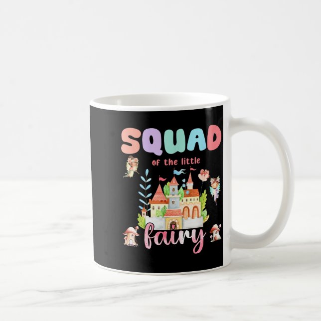 Squad Of The Little Fairy 1st Birthday Girl Fairyt Coffee Mug (Right)
