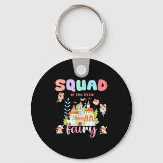 Squad Of The Little Fairy 1st Birthday Girl Fairyt Key Ring