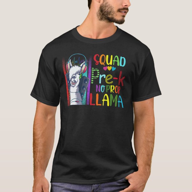 Squad Pre K Teacher Back To School No Prob Llama G T-Shirt (Front)