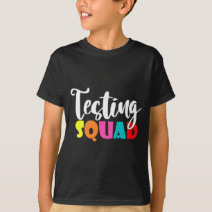 Squad Shirt For Teacher Test Day School Teacher