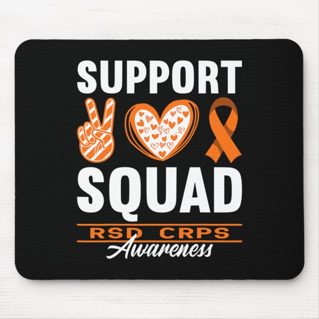 Squad Support I Reflex Dystrophy Pain Syndrome RSD Mouse Pad (Front)