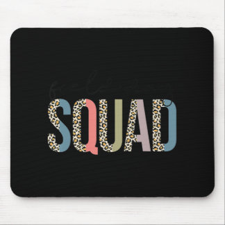 Squad Teacher Student First Last Day Of School Fie Mouse Pad