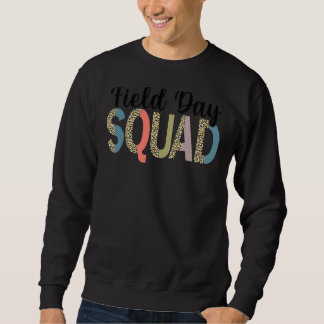 Squad Teacher Student First Last Day Of School Fie Sweatshirt