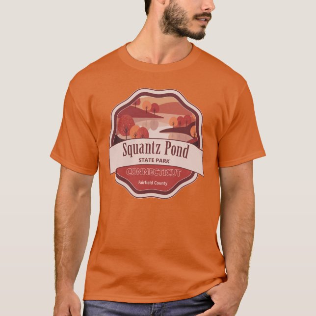 Squantz Pond State Park Fairfield County Connectic T-Shirt (Front)