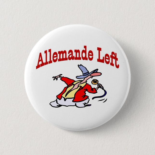 Square Dance, Allemande Left 6 Cm Round Badge (Front)