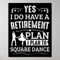 Square Dance Retirement Plan Plan To Square Dance