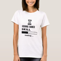 Square dance skill Loading......
