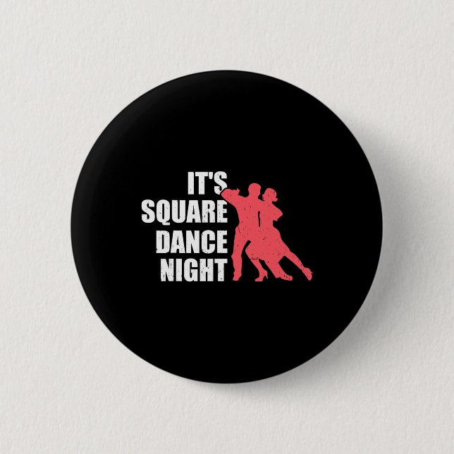 Square Dancing  6 Cm Round Badge (Front)