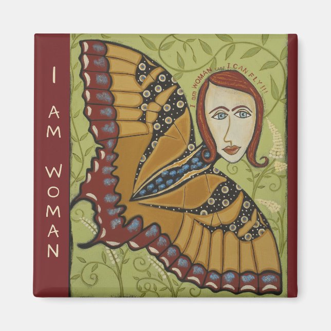 Square Magnet - I Am Woman Butterfly (Front)