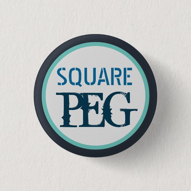 Square Peg 3 Cm Round Badge (Front)