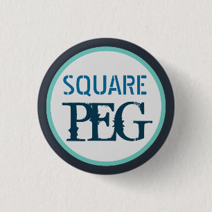 Square Peg 3 Cm Round Badge
