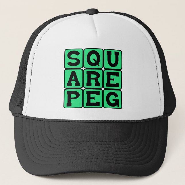 Square Peg in a Round Hole Trucker Hat (Front)