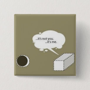 square peg; round hole 15 cm square badge