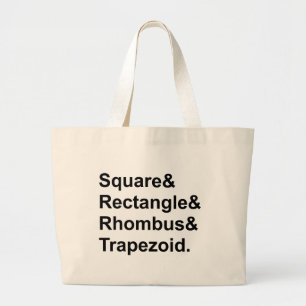 Square Rectangle Rhombus Trapezod Quadrilaterals Large Tote Bag