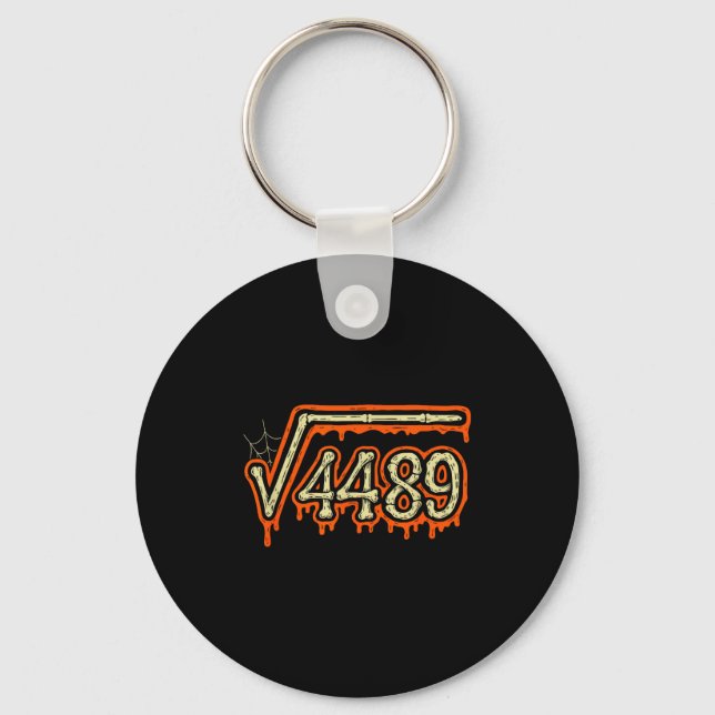 Square Root 4489 Equals 67 Geek Joke  Key Ring (Front)