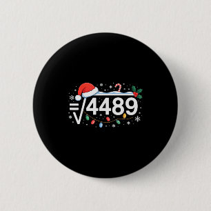 Square Root 4489 Funny 67 Meme Math Teacher 6 7 Ch Cm Round Badge