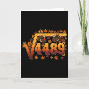 Square Root 4489 Funny Thanksgiving Meme 67 Math T Card