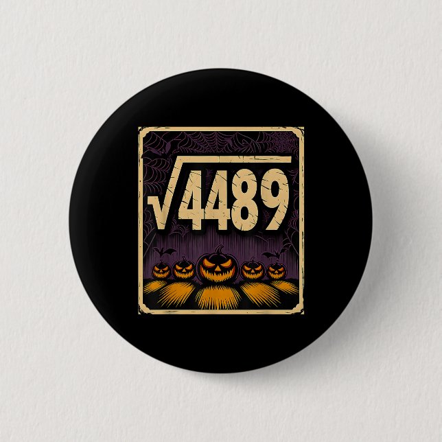 Square Root 4489 Halloween Pumpkin Math Joke 6 7 S Cm Round Badge (Front)