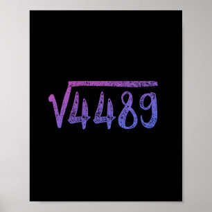 Square Root 4489 Math Teacher Six Seven 6 7  Poster